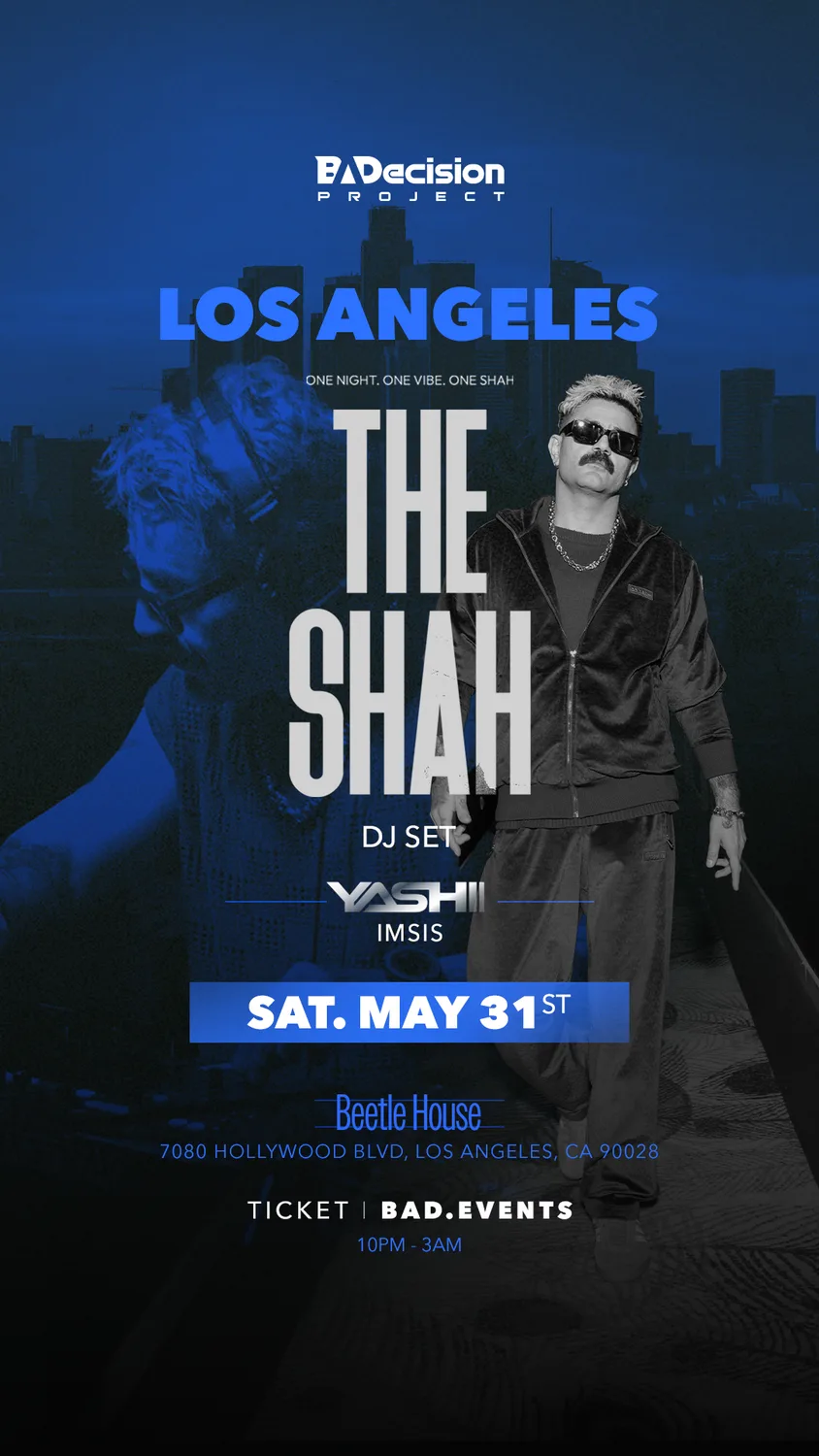 The Shah Live in Los Angeles in LOS ANGELES event artwork